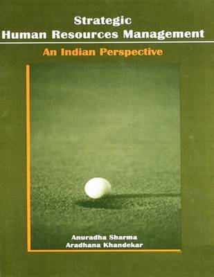 Book cover for Strategic Human Resource Management: an Indian Perspective