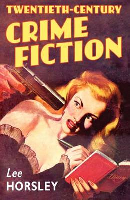 Book cover for Twentieth-Century Crime Fiction