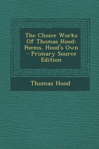 Cover of Choice Works of Thomas Hood