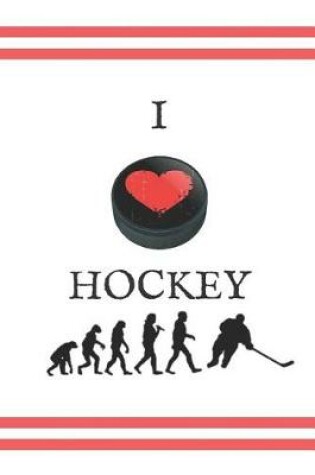 Cover of I Love Hockey