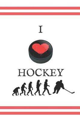 Book cover for I Love Hockey