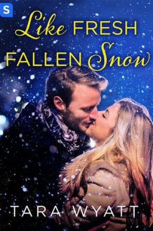 Cover of Like Fresh Fallen Snow