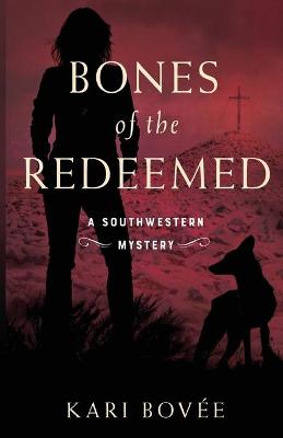 Book cover for Bones of the Redeemed