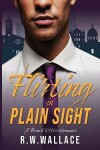 Book cover for Flirting in Plain Sight