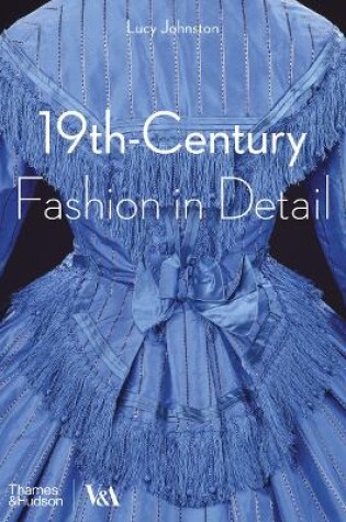 Cover of 19th-Century Fashion in Detail (Victoria and Albert Museum)
