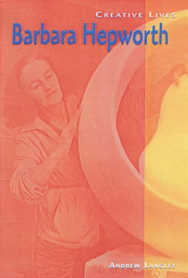 Book cover for Creative Lives: Barbara Hepworth