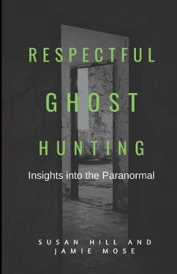 Book cover for Respectful Ghost Hunting