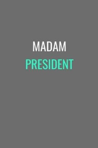 Cover of Madam President