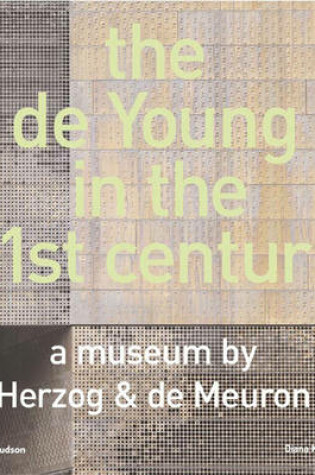 Cover of de Young in the 21st Century, The:A Museum by Herzog & de Meuron