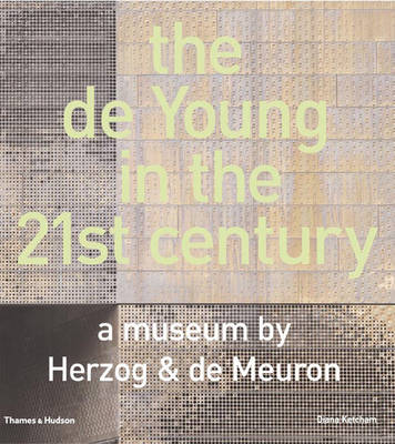 Book cover for de Young in the 21st Century, The:A Museum by Herzog & de Meuron