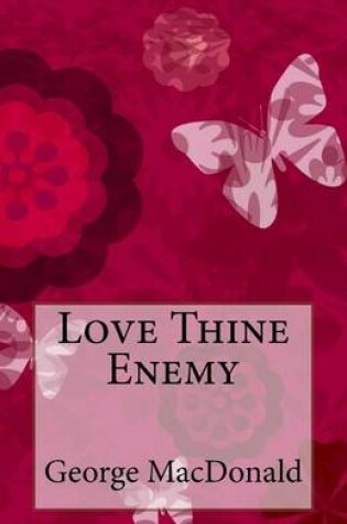 Cover of Love Thine Enemy