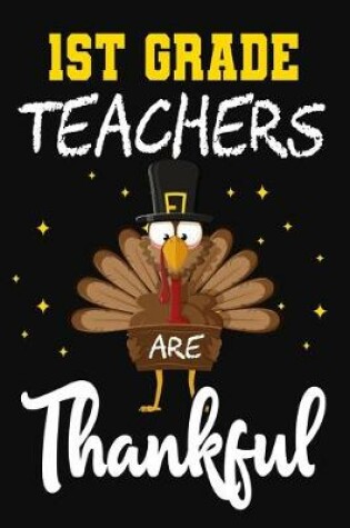 Cover of 1st Grade Teachers Are Thankful