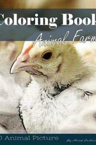 Cover of Farm Animal 30 Pictures, Sketch Grey Scale Coloring Book for Kids Adults and Grown Ups