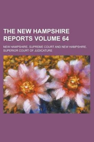 Cover of The New Hampshire Reports Volume 64