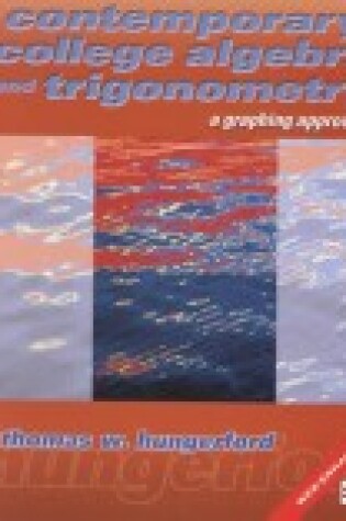 Cover of Contemporary College Algebra and Triganometry