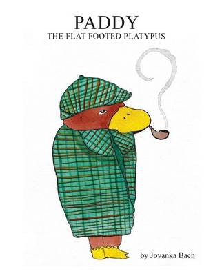 Book cover for Paddy the Flat Footed Platypus