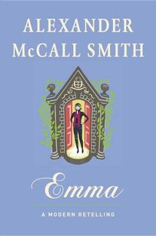 Cover of Emma: A Modern Retelling