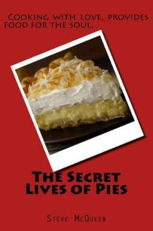 Cover of The Secret Lives of Pies