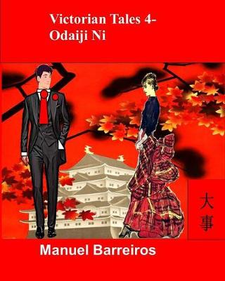 Book cover for Victorian Tales 4 - Odaiji Ni.