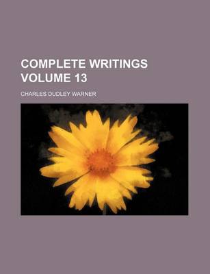Book cover for Complete Writings Volume 13