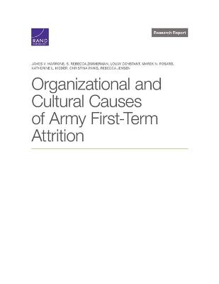 Book cover for Organizational and Cultural Causes of Army First-Term Attrition