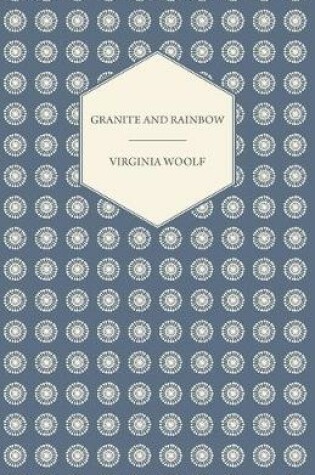 Cover of Granite and Rainbow