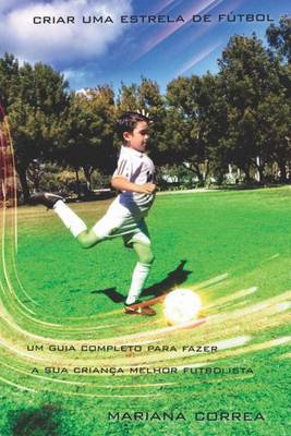 Book cover for Criar uma Estrela do Futebol