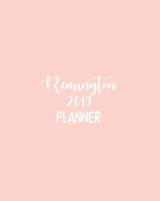 Book cover for Remington 2019 Planner