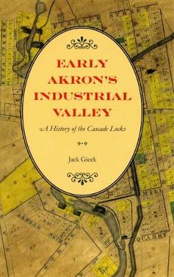 Book cover for Early Akron's Industrial Valley