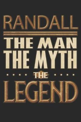 Book cover for Randall The Man The Myth The Legend