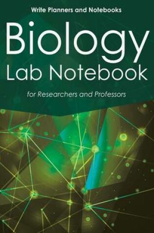 Cover of Biology Lab Notebook for Researchers and Professors