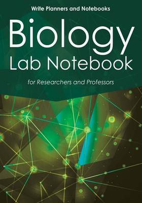 Book cover for Biology Lab Notebook for Researchers and Professors
