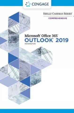 Cover of Shelly Cashman SeriesÂ® MicrosoftÂ® Office 365Â® & Outlook 2019 Comprehensive