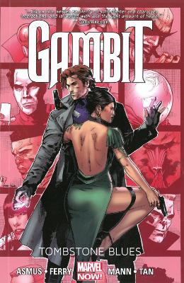 Book cover for Gambit - Volume 2: Tombstone Blues (marvel Now)