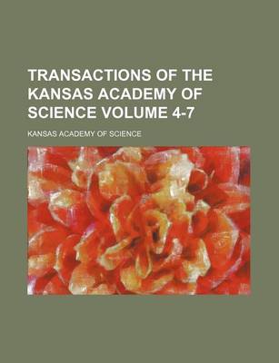 Book cover for Transactions of the Kansas Academy of Science Volume 4-7