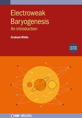 Book cover for Electroweak Baryogenesis (Second Edition)