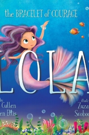 Cover of Lola, The Bracelet of Courage