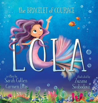 Book cover for Lola, The Bracelet of Courage