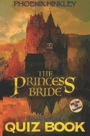 Cover of The Princess Bride Unauthorized Quiz Book