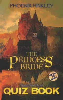 Book cover for The Princess Bride Unauthorized Quiz Book