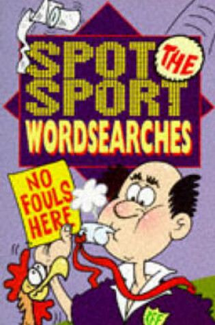 Cover of Spot the Sport Wordsearches