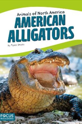 Cover of Animals of North America: American Alligators