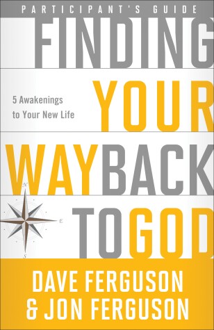 Book cover for Finding Your Way Back to God Participant's Guide