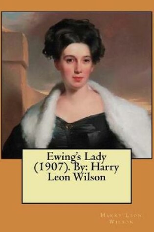 Cover of Ewing's Lady (1907). By