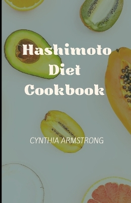 Book cover for Hashimoto Diet Cookbook