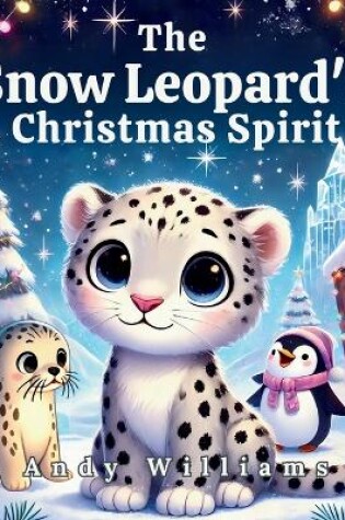 Cover of The Snow Leopard's Christmas