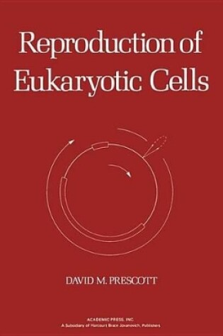 Cover of Reproduction of Eukaryotic Cells