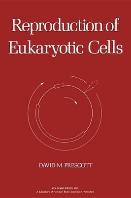 Book cover for Reproduction of Eukaryotic Cells