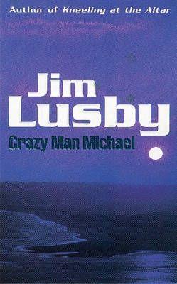 Book cover for Crazy Man Michael