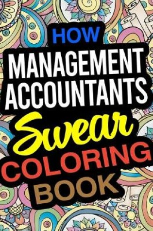 Cover of How Management Accountants Swear Coloring Book
